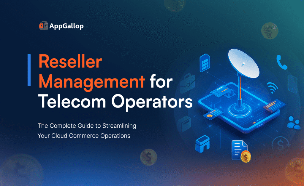 Reseller Management for telecom operators