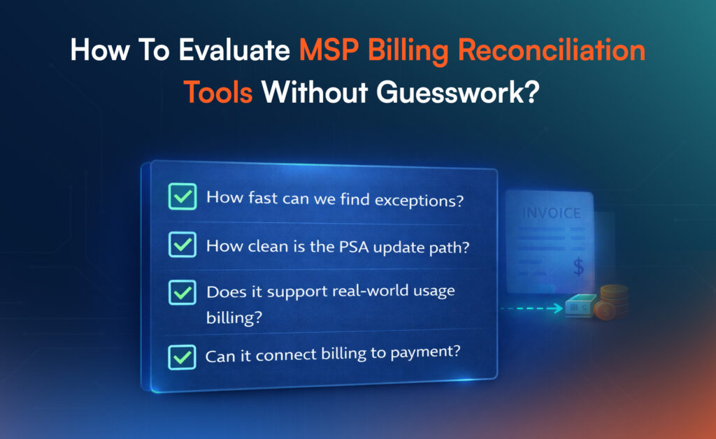 MSP billing reconciliation evaluation checklist highlighting payment and exception tracking.